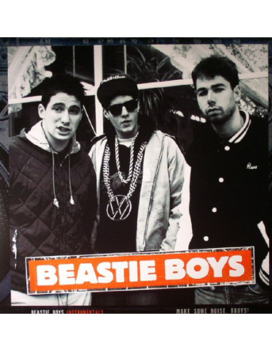 Beastie Boys - Instrumentals: Make Some Noise B-Boys