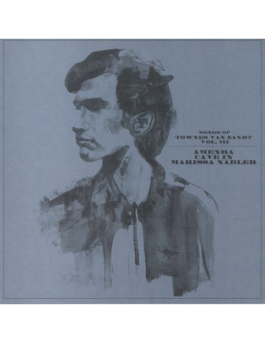 Various - Songs Of Townes Van Zandt Vol Iii