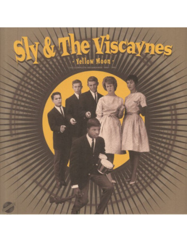 Sly/The Viscaynes - Yellow Moon: The Complete Recordings 1961-1962