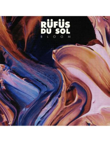 Rufus Du Sol - Bloom