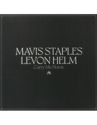 Staples Mavis/Levon Helm - Carry Me Home