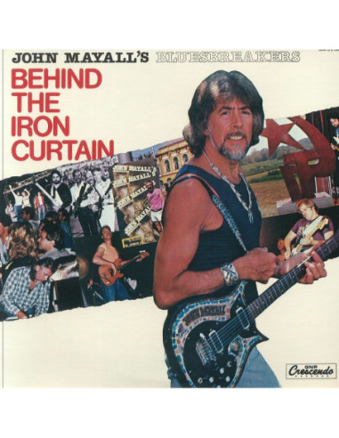 John Mayalls Bluesbreakers - Behind The Iron Curtain (Reissue)