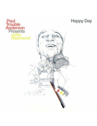 Anderson Paul Trouble Presents John Redmond - Happy Day