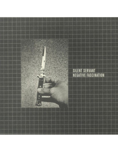 Silent Servant - Negative Fascination (Expanded Edition)