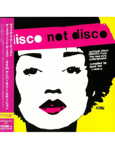 Various - Disco Not Disco: Leftfield Disco Classics From The New York Underground (25Th Anniversary Japanese Edition)