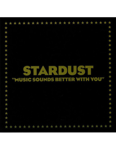 Stardust - Music Sounds Better With You (Reissue)