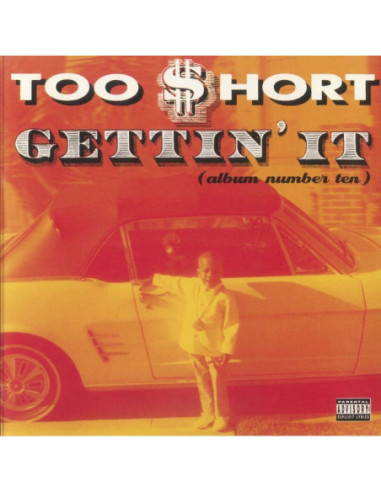 Too Short - Gettin It (Album Number Ten)