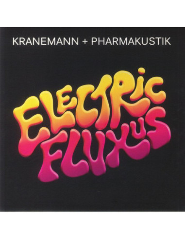 Kranemann/Pharmakustik - Electric Fluxus