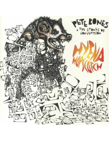 Pete Bones And The Stones Of Convention - Hyena Hopscotch