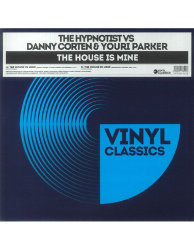 Hypnotist The Vs Danny Corten/Youri Parker - The House Is Mine