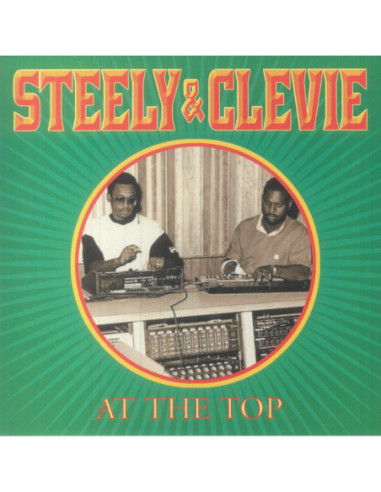 Steely And Clevie - At The Top