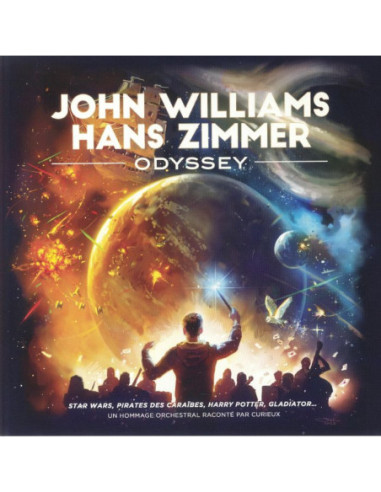 Williams John/Hans Zimmer/Orchestre Curieux - John Williams And Hans Zimmer Odyssey