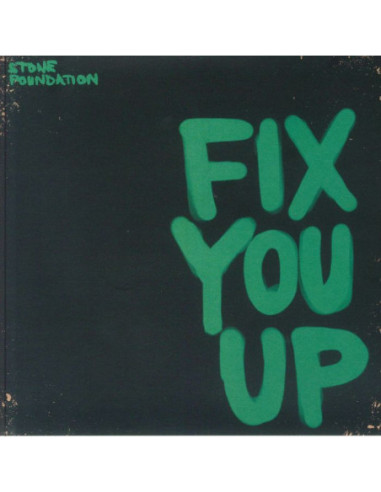 Stone Foundations - Fix You Up