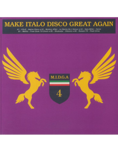 Cole/Mystery Affair/Sara Miller/Maltitz/Shubostar/Romain Fx - Make Italo Disco Great Again Vol 4