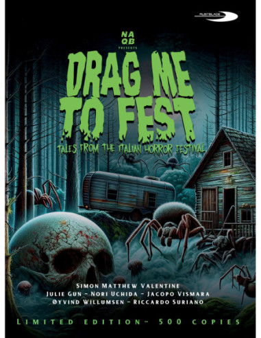 Drag Me To Fest - Tales From The Italian Horror Festival (Limited Edition)