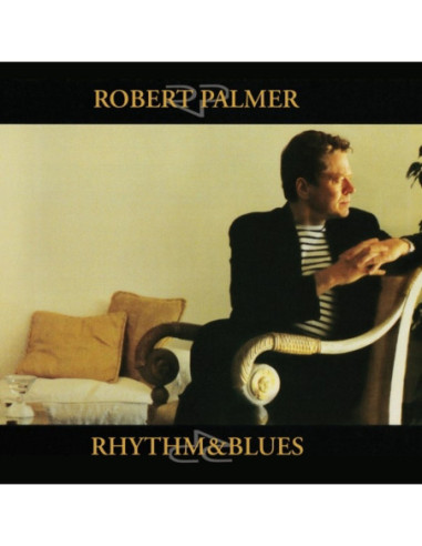 Palmer, Robert - Rhythm and Blues - (CD)