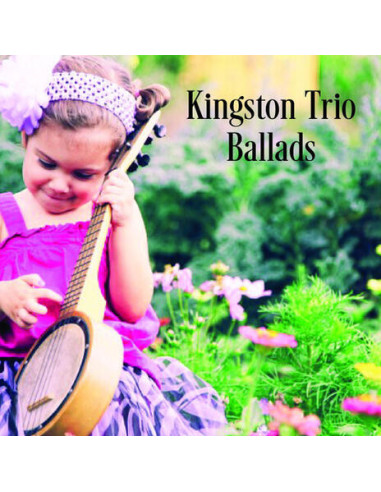 Kingston Trio - Ballads - (CD)