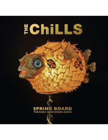 Chills - Spring Board: The Earlyunrecorded Songs - (CD)