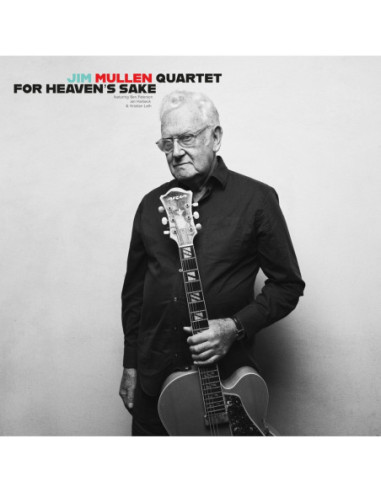 Jim Mullen Quartet - For Heaven'S Sake