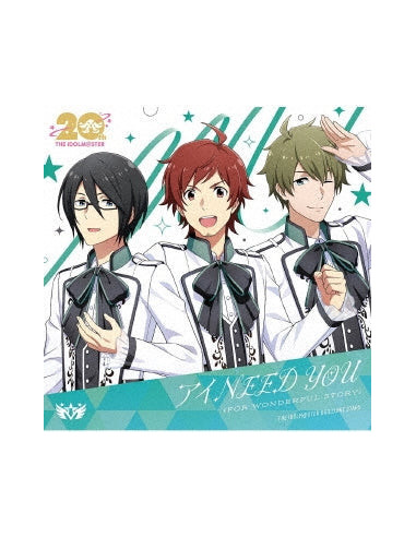 The Idolm@Ster Brilliant S - Series 20 Shuunen Kinen Kyoku I Need You(For Wonderful Story) - (CD) Japan SideM