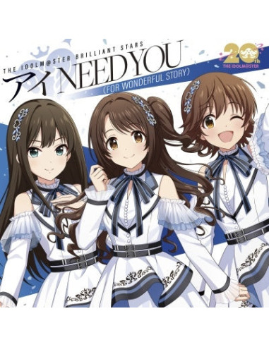 The Idolm@Ster Brilliant S - Series 20 Shuunen Kinen Kyoku I Need You(For Wonderful Story) - (CD) Japan Cinderella Girls