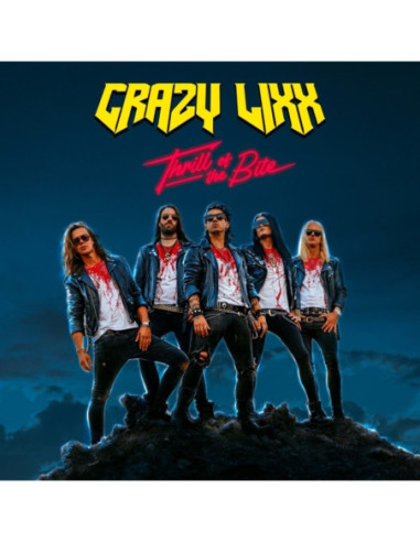 Crazy Lixx - Thrill Of The Bite - (CD)