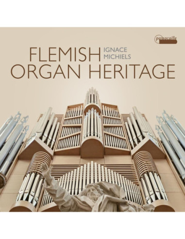 Ignace Michiels - Flemish Organ Heritage - (CD)