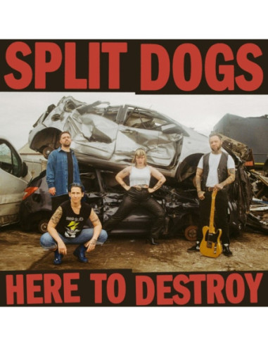 Split Dogs - Here To Destroy - (CD)