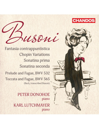 Peter Donohoe(Piano) - Busoni: Fantasia Contrappuntistica, Chop - (CD)