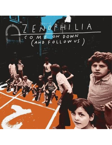 Zenophilia - Come On Down (And Follow Us)