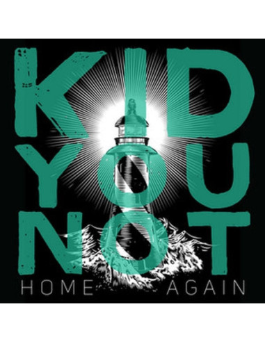 Kid You Not - Home Again