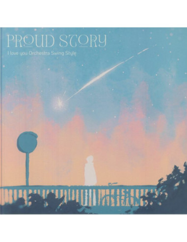 I Love You Orchestra Swing - Proud Story  Limited  (Limited)