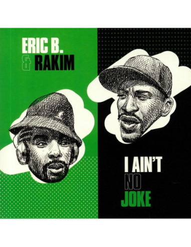 Erik B. and Rakim - I Ain'T No Joke, Eric B. Is On The Cut (7p)