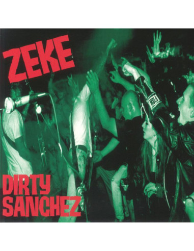 Zeke - Dirty Sanchez (Reissue)