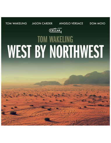 Wakeling, Tom - West By Northwest - (CD)