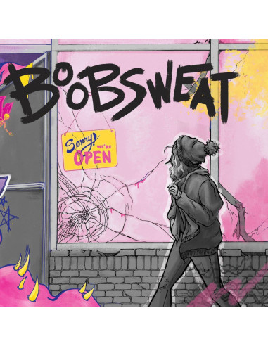 Boob Sweat - Sorry, We Re Open - (CD)