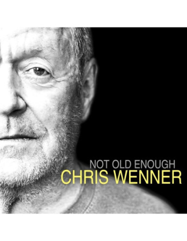 Wenner, Chris - Not Old Enough - (CD)