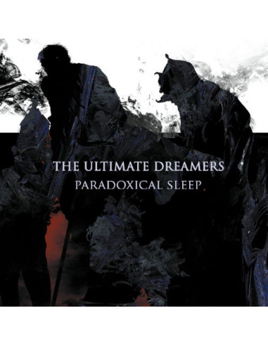 Ultimate Dreamers, T - Paradoxical Sleep - (CD)