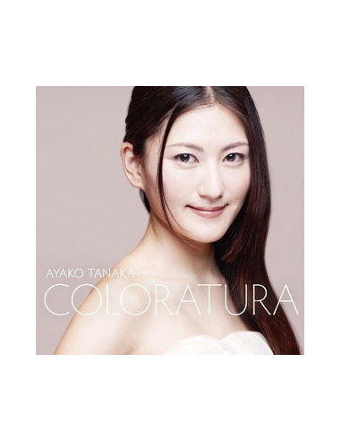 Tanaka Ayako - Coloratura (Sacd/Hybrid) - (CD)