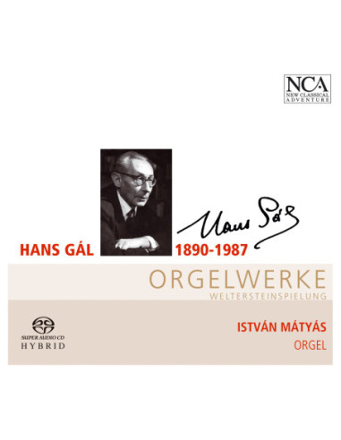 Matyas Istvan - Hans Gal: Orgelwerke (Sacd) - (CD)