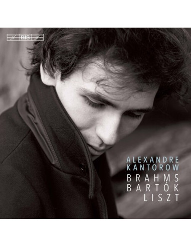 Brahms Johannes - Alexandre Kantorow Plays Brahms, Bartokand Liszt (Sacd) - (CD)