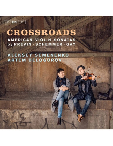 Aleksey Semenenko, Violin Artem Belogurov, Piano. - Crossroads - American Violin Sonatas (Sacd) - (CD)