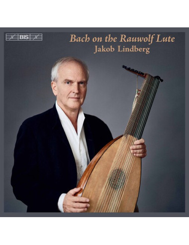 Lindberg Jakob Lt - Bach On The Rauwolf Lute (Sacd) - (CD)