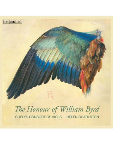 Chelys Consort Of Viols Helen Charlston, Mezzo Soprano. - The Honour Of William Byrd (Digipack) (Sacd) - (CD)