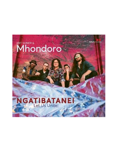 Shner, Idit & Mhondoro - Ngatibatanei / Let Us ... - (CD)