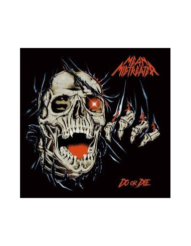 Mean Mistreater - Do Or Die - (CD)