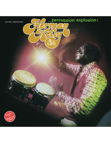 Herman Kelly and Life - Percussion Explosion!