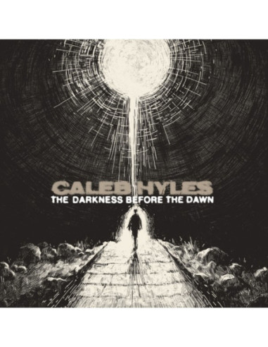 Hyles, Caleb - The Darkness Before The Dawn