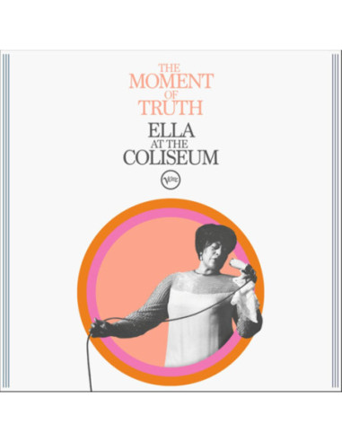 Fitzgerald Ella - The Moment Of Truth: Ella At The Coliseum - (CD)