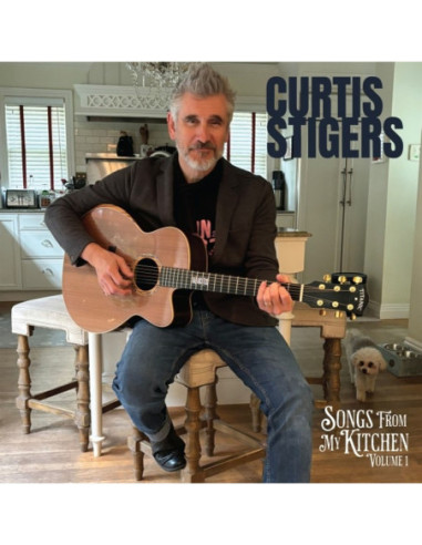 Stigers, Curtis - Songs From My Kitchen, Volume 1